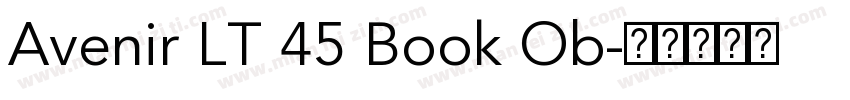Avenir LT 45 Book Ob字体转换